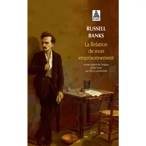 La Relation De Mon Emprisonnement - Russell Banks, RéMy Lambrechts-image