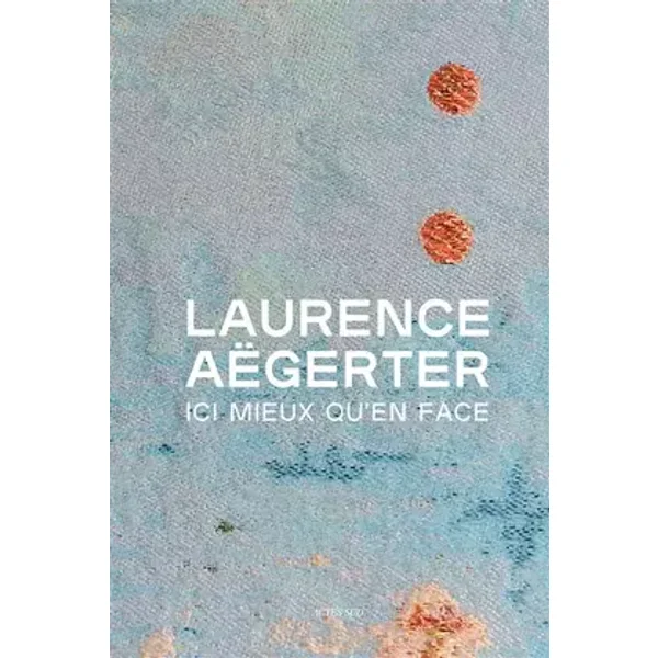 Ici mieux qu'en face - Léa Bismuth, Fannie Escoulen, Susana Gallego Cuesta, Taco Hidde Bakker