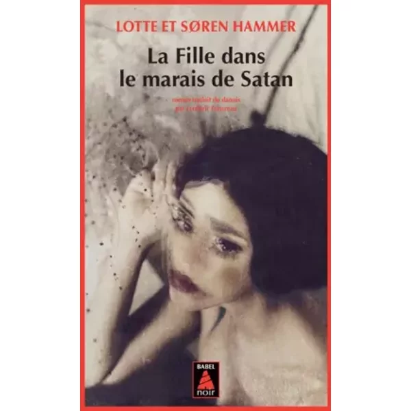 La Fille Dans Le Marais De Satan - SøRen Hammer, Lotte Hammer, FréDéRic Fourreau-image