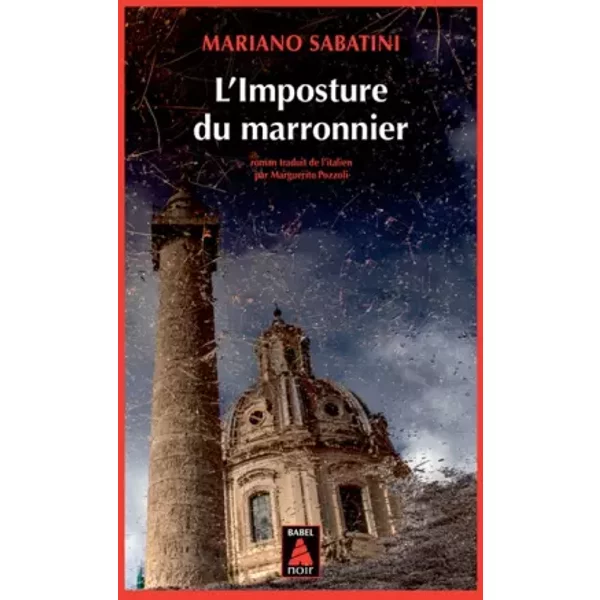 L'Imposture du marronnier: Une enquête de Leo Malinverno - Mariano Sabatini, Marguerite Pozzoli