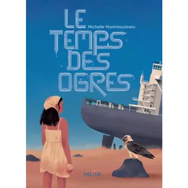 Le Temps des Ogres - Michelle Montmoulineix, Ninn Salaün