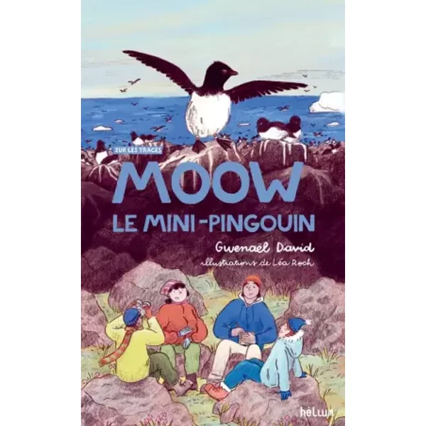 Moow, Le Mini-Pingouin: Sur Les Traces - GwenaëL David, LéA Roch, David Gremillet-image