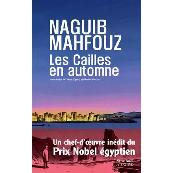 Les Cailles en automne - Naguib Mahfouz