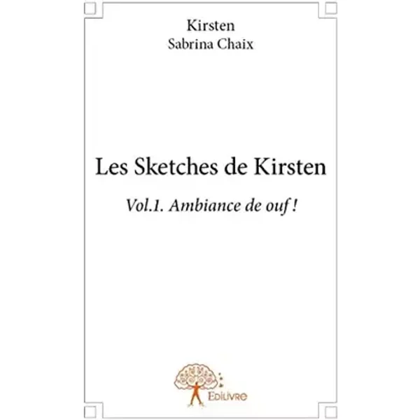Les Sketches de Kirsten - Kirsten - Sabrina Chaix