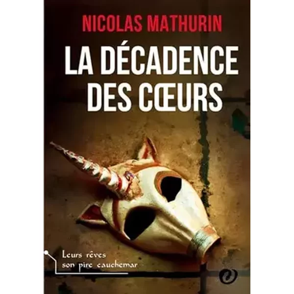 La Décadence des Coeurs - Nicolas Mathurin