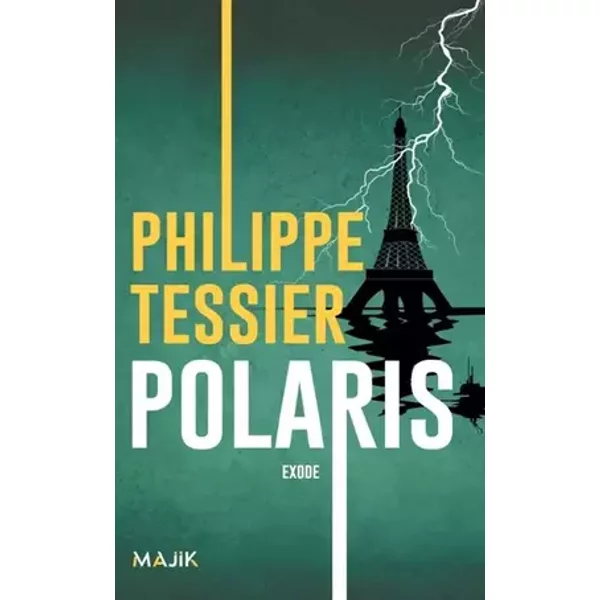 Polaris : Exode - Philippe Tessier
