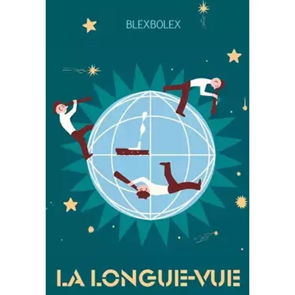 La longue-vue - BlexBolex