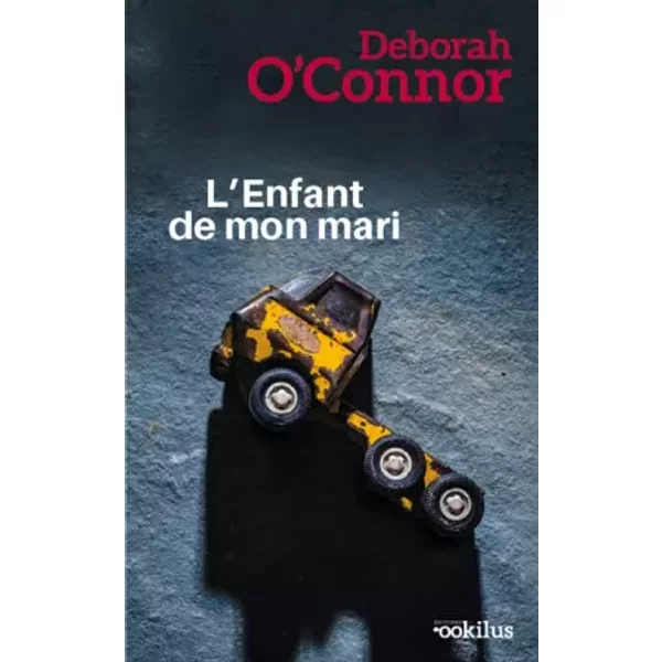 L'enfant de mon mari - Deborah O'Connor