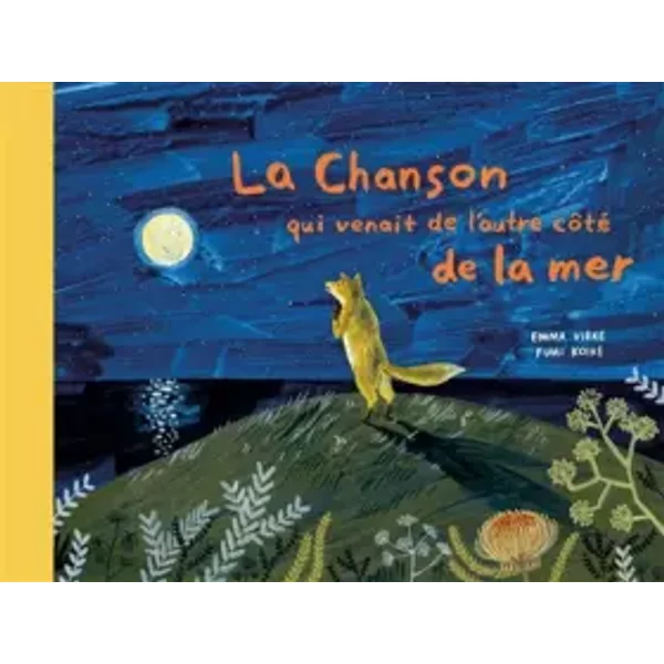 La chanson qui venait de l'autre côté de la mer - Emma Virke