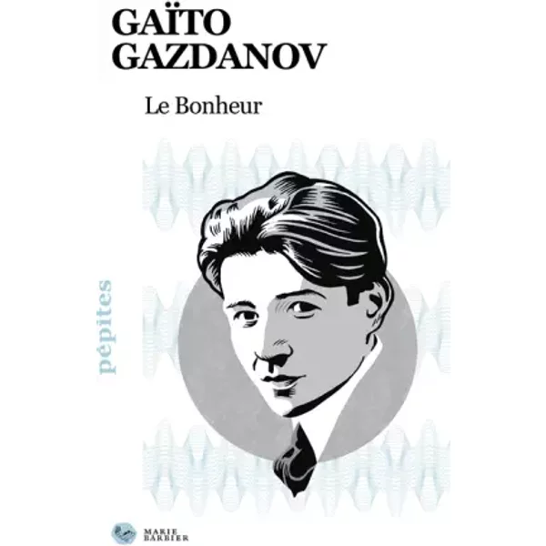 Le Bonheur - GaïTo Gazdanov-image