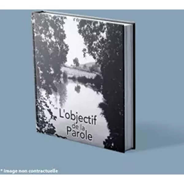 L'objectif De La Parole - Pierre-André Roy-image