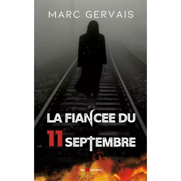 La FiancéE Du 11 Septembre - Marc Gervais-image