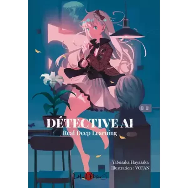 DÉTECTIVE AI : Real Deep Learning - Yabusaka Hayasaka