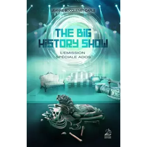 The Big History Show - L'Emission Spéciale Ados - Jeanne Bocquenet-Carle
