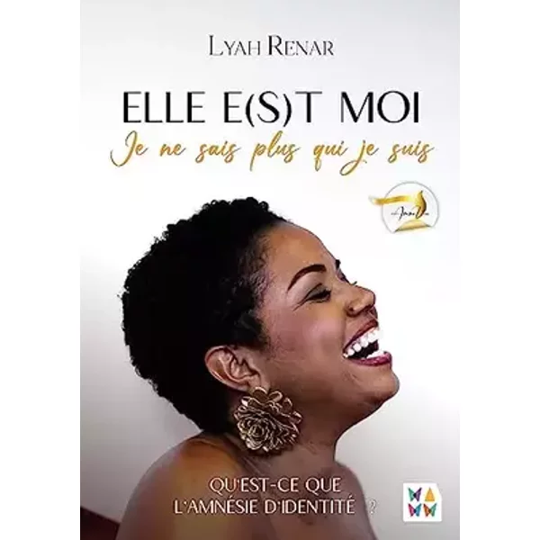 Elle e(s)t moi - Lyah RENAR