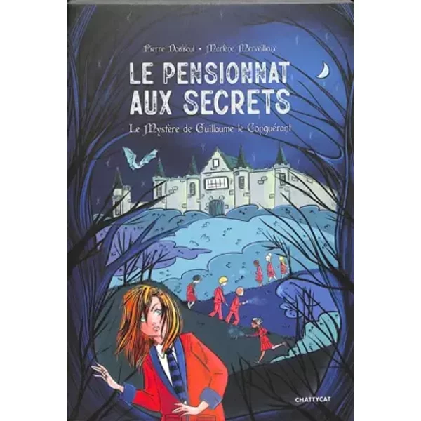 Le Pensionnat Aux Secrets : Le MystèRe De Guillaume Le ConquéRant - Pierre Dosseul, MarlèNe Merveilleux-image