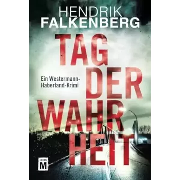 Tag der Wahrheit - Hendrik Falkenberg