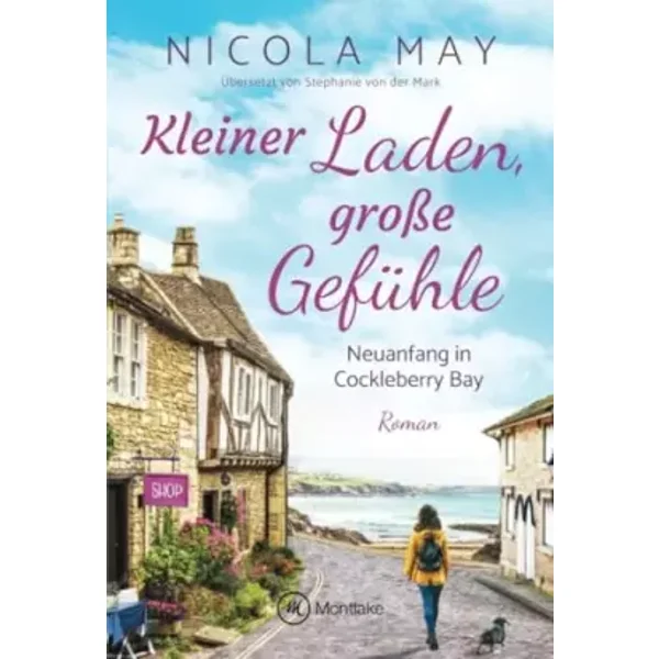 Kleiner Laden, große Gefühle - Nicola May