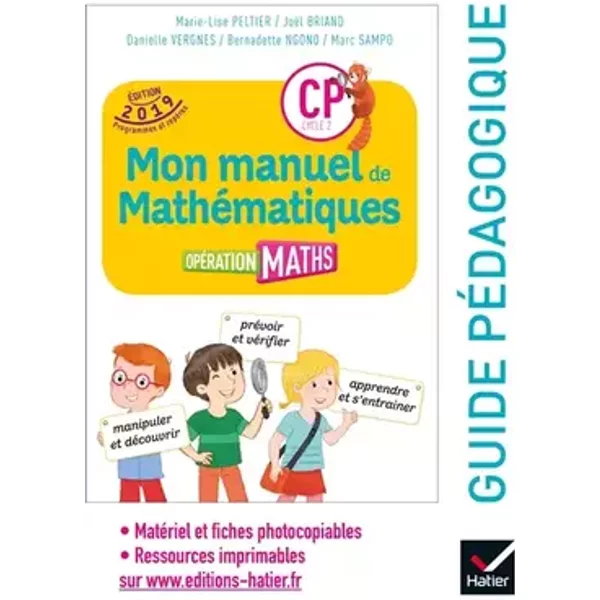 Opération Maths CP Éd.2019 - Guide pédagogique - Marie-Lise Peltier, Danielle Vergnes, Joël Briand, Bernadette Ngono, Marc Sampo