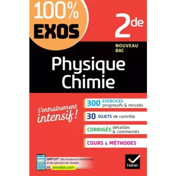 Physique-Chimie 2de: exercices résolus - Nouveau programme de Seconde - Nathalie Benguigui, Patrice Brossard, Jacques Royer