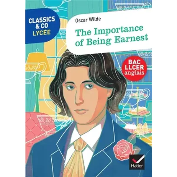 Classics & Co Anglais LLCE - The Importance of Being Earnest - Oscar Wilde