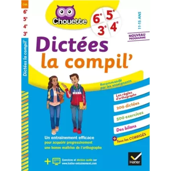 Dictées La Compil' 6e, 5e, 4e, 3e: cahier d'entraînement en orthographe pour toutes les années du collège - Sophie Valle