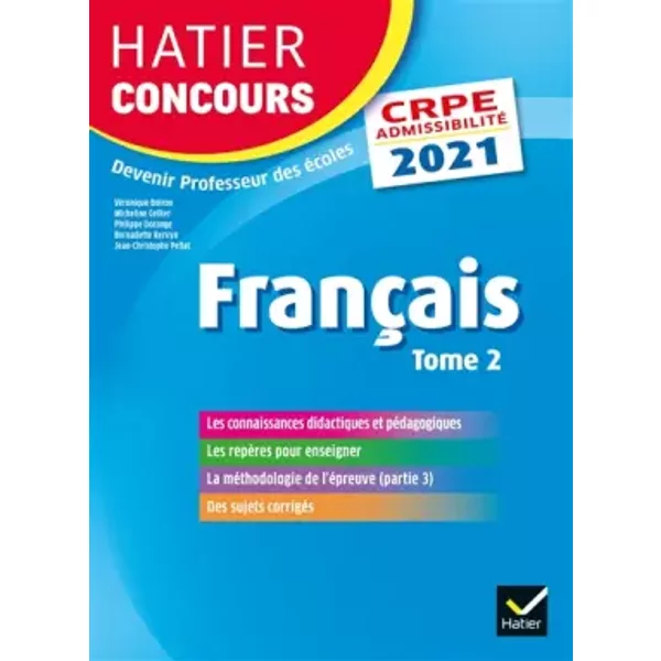 FrançAis Tome 2 - Crpe 2021 - Epreuve éCrite D'admissibilité - VéRonique Boiron, Micheline Cellier, Philippe Dorange, Bernadette Kervyn, Jean-Christophe Pellat, Michel Mante, Roland Charnay-image