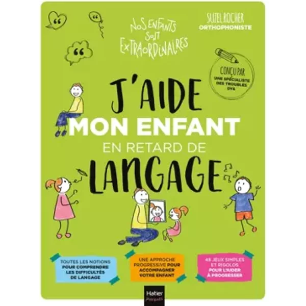 J'aide mon enfant en retard de langage - Suzel Rocher