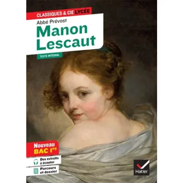 Manon Lescaut (Bac 2023, 1Re GéNéRale & 1Re Techno): Suivi Du Parcours « Personnages En Marge, Plaisirs Du Romanesque » - PréVost (L'abbé), Isabelle Lasfargue-Galvez-image