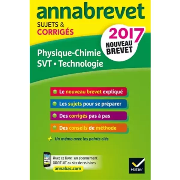 Annales Annabrevet 2017 Physique-Chimie Svt Technologie 3E: Sujets Et CorrigéS, Nouveau Brevet - Sonia Madani, JoëL Carrasco, GaëLle Cormerais, NadèGe Jeannin, Fabien Madoz-Bonnot, Nicolas Nicaise Et Daniel Dupuis-image