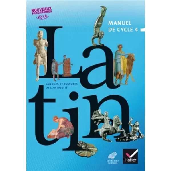 LCA Latin Cycle 4 Éd. 2017 - Livre élève - Thierry Bayart, Marie-Christine Brindejonc, Magalie Diguet, Gilles Duhil, Valérie Hébert, Sophie Lerin