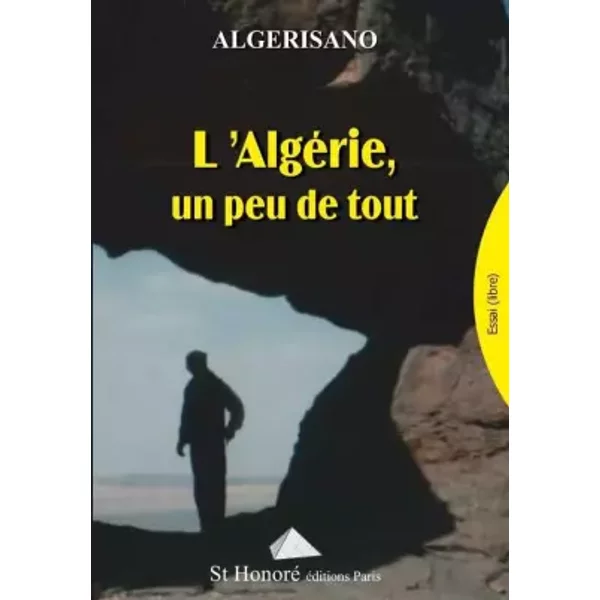L’Algérie, un peu de tout - Algerisano x