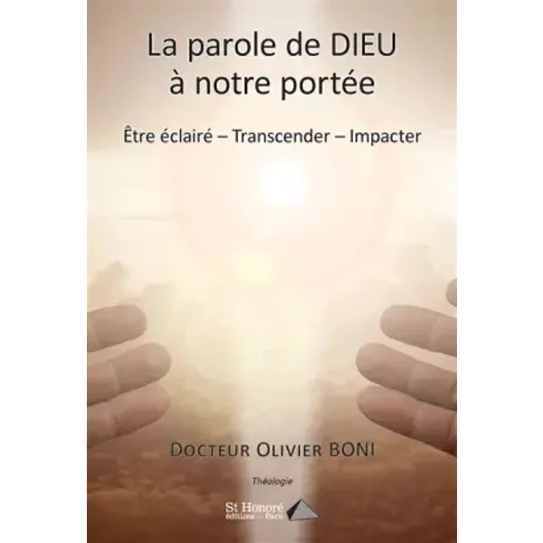 La Parole De Dieu à Notre PortéE - Olivier Boni-image