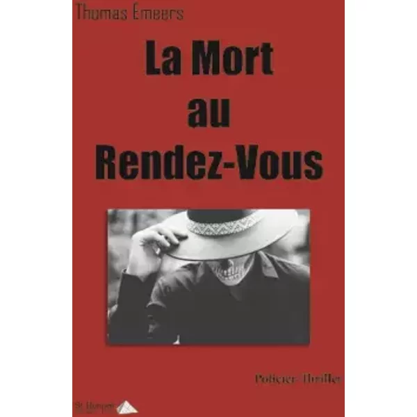La Mort Au Rendez-Vous - Thomas Emeers-image