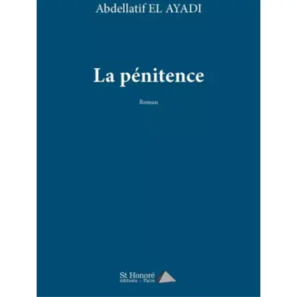 La pénitence - Abdellatif El Ayadi