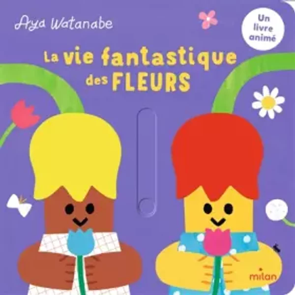 La vie fantastique des fleurs - Aya Watanabe