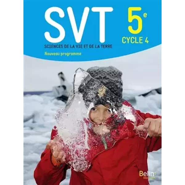 SVT 5ème livre de l'élève - Alain Pothet, Samuel Rebulard
