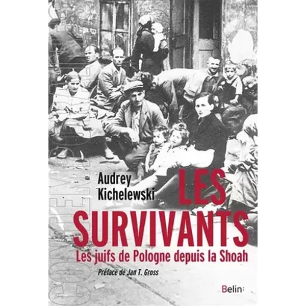 Les Survivants - Audrey Kichelewski, Denis Peschanski, Henry Rousso