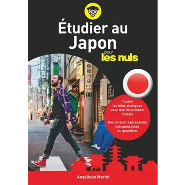 Étudier au Japon pour les Nuls - Angélique Mariet
