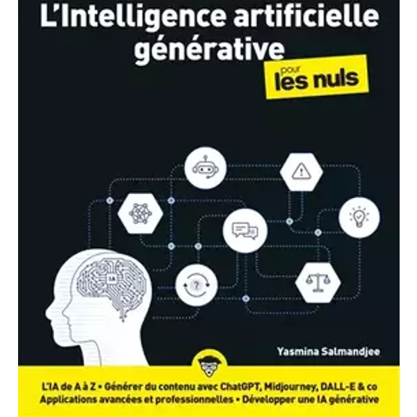L'intelligence artificielle générative pour les Nuls - Yasmina Salmandjee