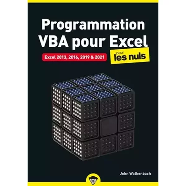 Programmation VBA pour Excel pour les Nuls: Programmation VBA pour Excel pour les Nuls : vba, excel, tableaux croises, formules, fonctions, - John Walkenbach