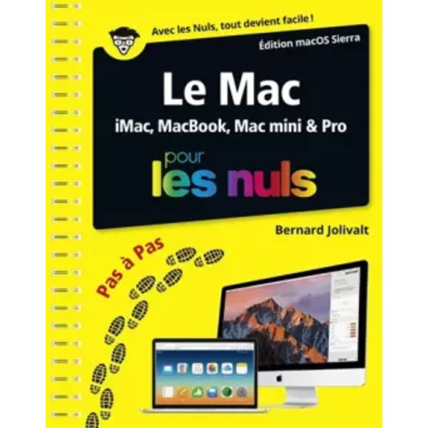 Le Mac Ed Macos Sierra Pas à Pas Pour Les Nuls: Imac, Macbook, Mac Mini & Pro - Bernard Jolivalt-image