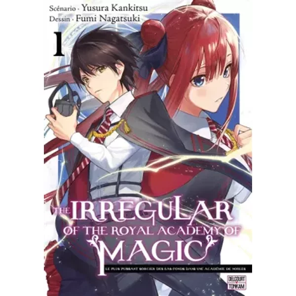 The Irregular of the Royal Academy of Magic T01