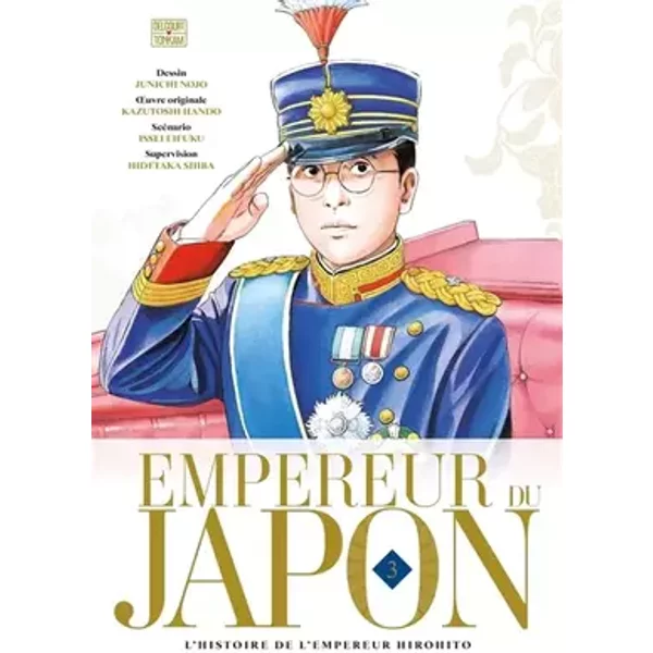 Empereur du Japon T03: L'histoire de l'empereur Hirohito