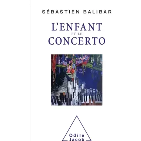 L'Enfant et le concerto - Sébastien Balibar