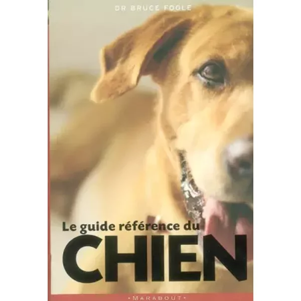 Le Guide RéFéRence Du Chien - Dr Bruce Fogle-image