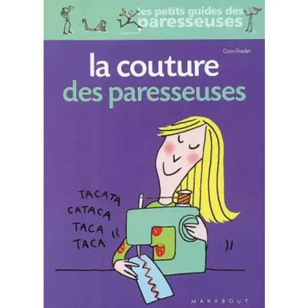 La Couture des paresseuses - Coco Fradet, Colette Ollivier-Chantrel