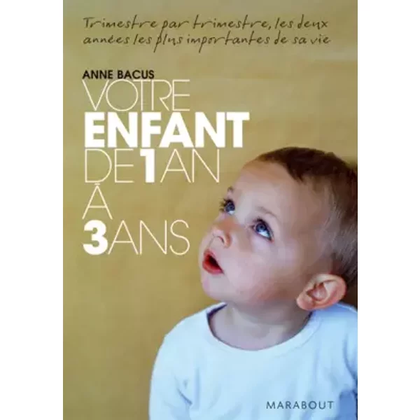 Votre Enfant De 1 An à 3 Ans - Anne Bacus-image