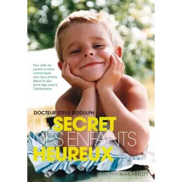 Le Secret Des Enfants Heureux - Steve Biddulph-image