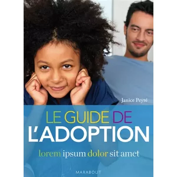 Le Guide De L'adoption - Janice Peyré-image